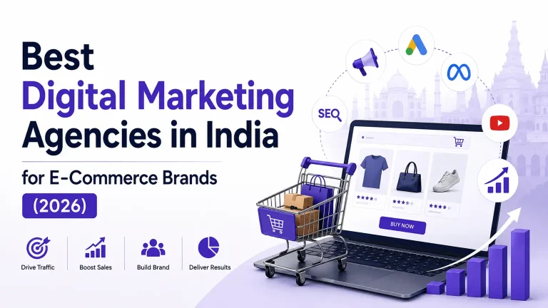 Best Digital Marketing Agencies in India for E-Commerce Brands (2026)